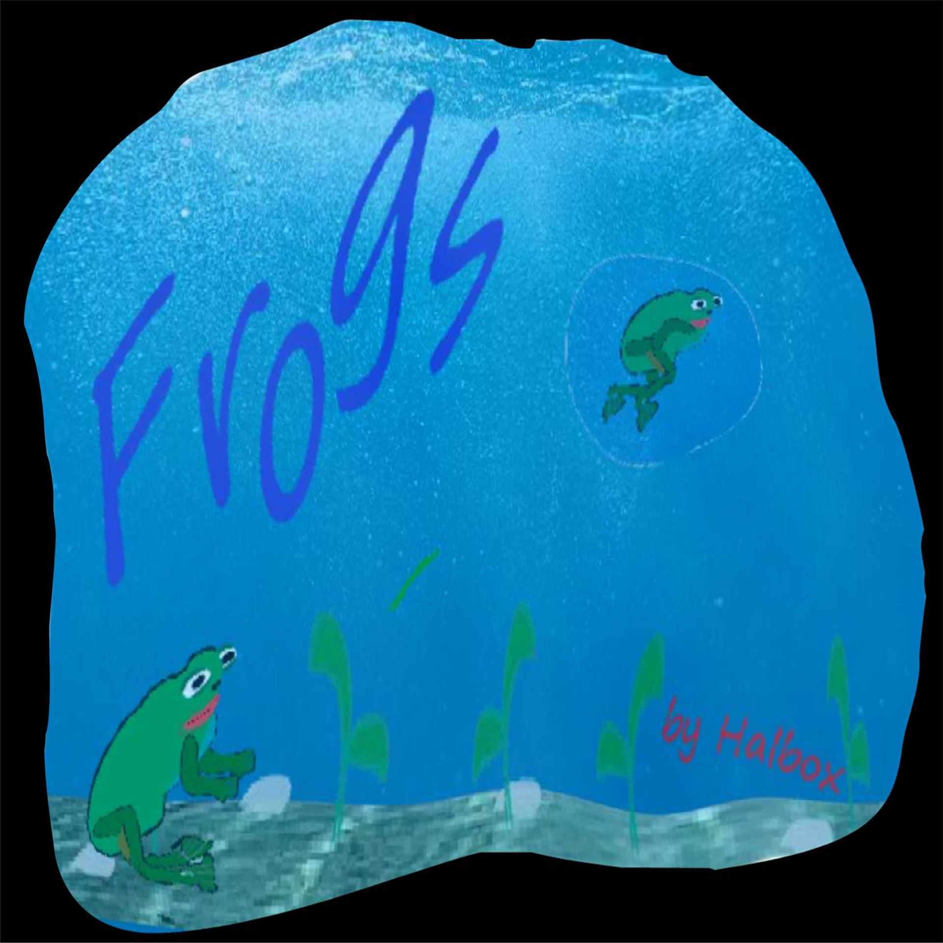Frogs